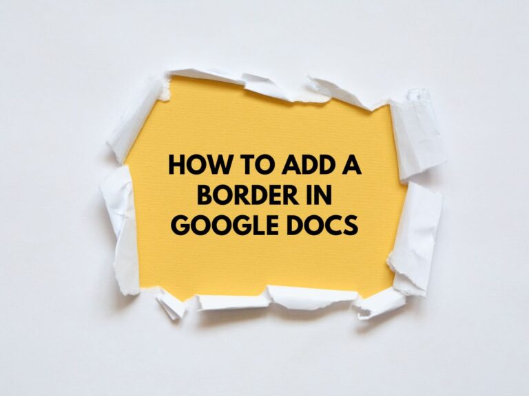 How To Add A Border in Google Docs