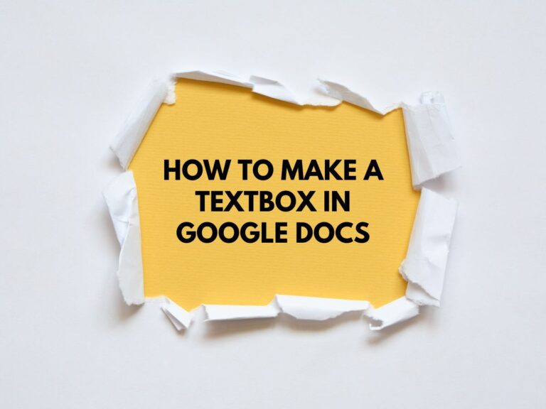 How to Make a Textbox in Google Docs
